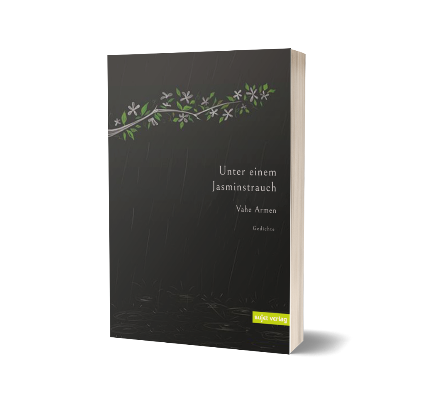 Vahe Armen: Unter einem Jasminstrauch
